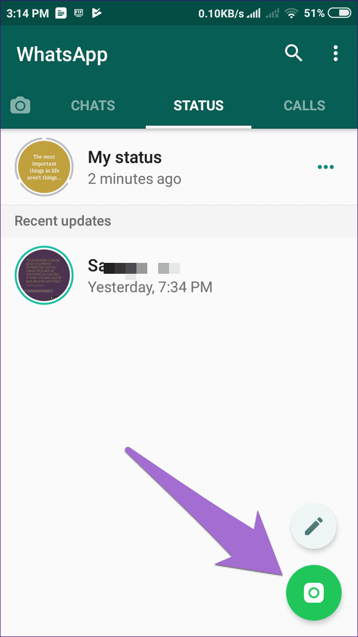 : откройте вкладку статуса WhatsApp и коснитесь значка камеры.  Либо сделайте новую фотографию, либо выберите ее из галереи.